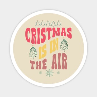 Christmas Is In The Air Colorful Text Magnet